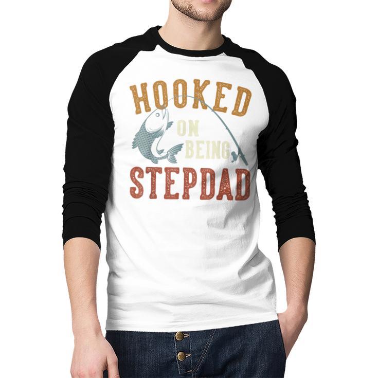 Hooked On Being Stepdad Father's Day Fishing Stepdad Men Baseball Raglan Shirt