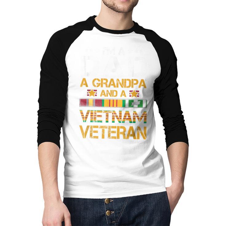 I'm A Dad Grandpa And A Vietnam Veteran US Army Vet Men Baseball Raglan Shirt