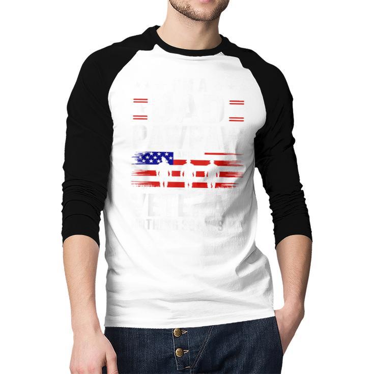 I'm A Dad Pawpaw And A Veteran Shirt Men Grandpa Fathers Day Men Baseball Raglan Shirt