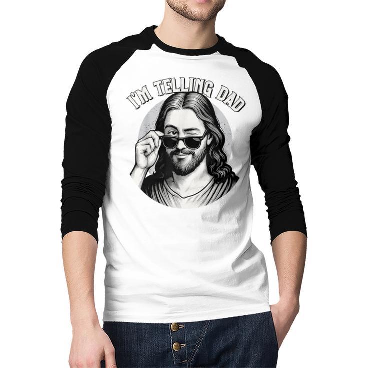 Jesus I'm Telling Dad Jesus Meme Christian & Jesus Men Baseball Raglan Shirt