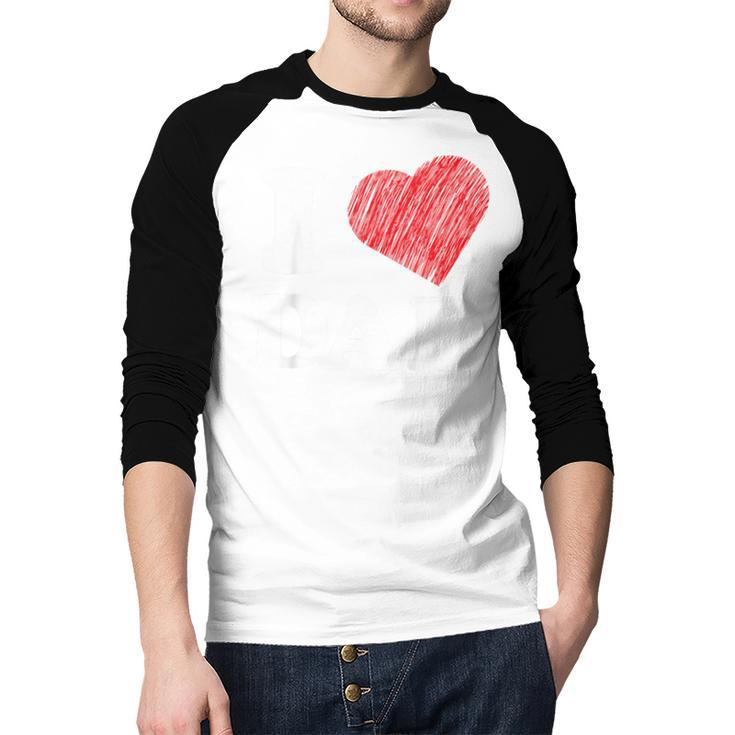 I Love Dad Men Baseball Raglan Shirt
