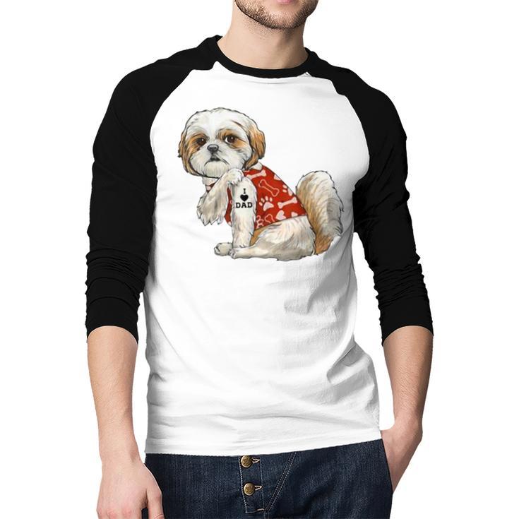 I Love Dad Tattoo Shih Tzu Dad Father's Day Men Baseball Raglan Shirt