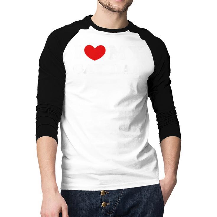 I Love My Gay Dad I Heart My Gay Dad Men Baseball Raglan Shirt