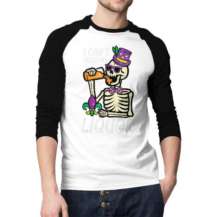 Mardi Gras Skeleton Cant Hold My Carnival Team Dad Men Men Baseball Raglan Shirt