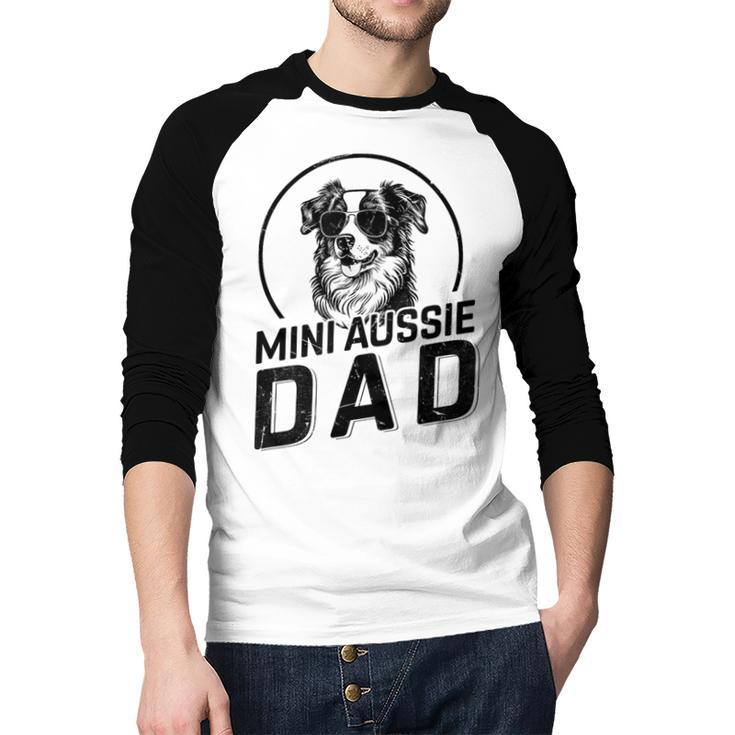 Mini Aussie Dad Dog Owner For Men Dad Christmas Men Baseball Raglan Shirt