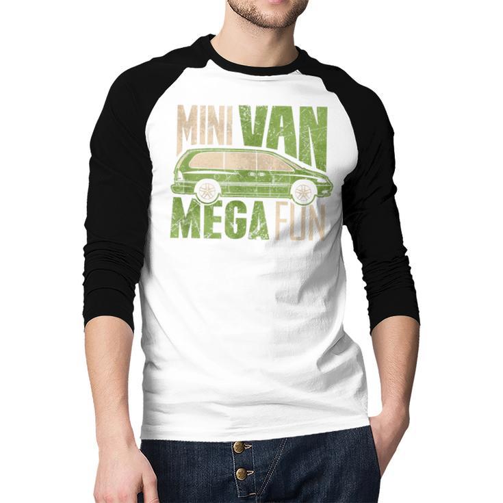 Mini Van Mega Fun Mom Dad T-Shirt Men Baseball Raglan Shirt Mini Van Mega Fun Mom Dad T-Shirt Men Baseball Raglan Shirt