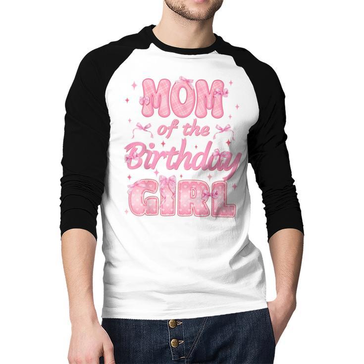 Mom And Dad Of The Birthday Girl Coquette Family Matching Men Baseball Raglan Shirt