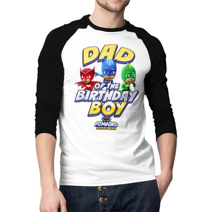 PJ Masks Group Shot Dad Of The Birthday Boy Logo Men Baseball Raglan Shirt