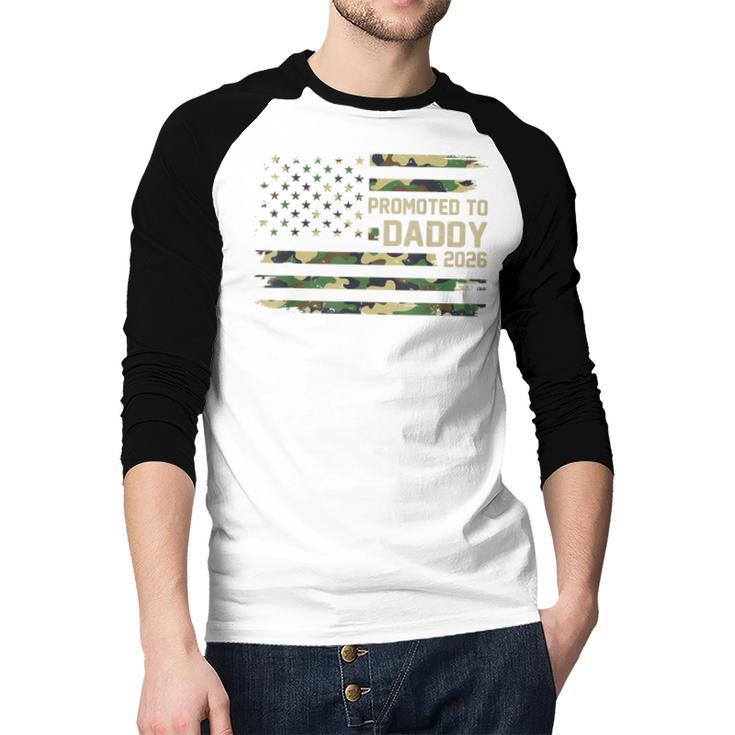 Promoted To Daddy Est 2026 Camo USA Flag New Dad 2026 Men Baseball Raglan Shirt