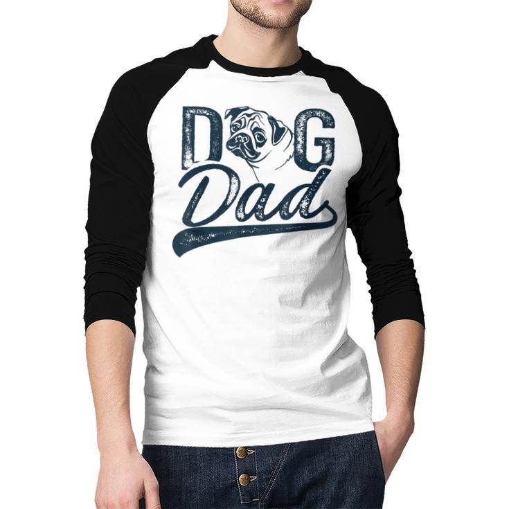 Pug Dog Dad Men Men Baseball Raglan Shirt Pug Dog Dad Men Men Baseball Raglan Shirt