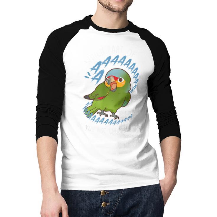 Red-Lored Amazon Parrot Aaaa Cute Pet Bird Mom Dad Men Baseball Raglan Shirt Red-Lored Amazon Parrot Aaaa Cute Pet Bird Mom Dad Men Baseball Raglan Shirt