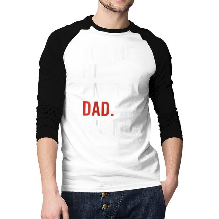 Retro It's Me Hi I'm The Dad It's Me For Dad Men Baseball Raglan Shirt