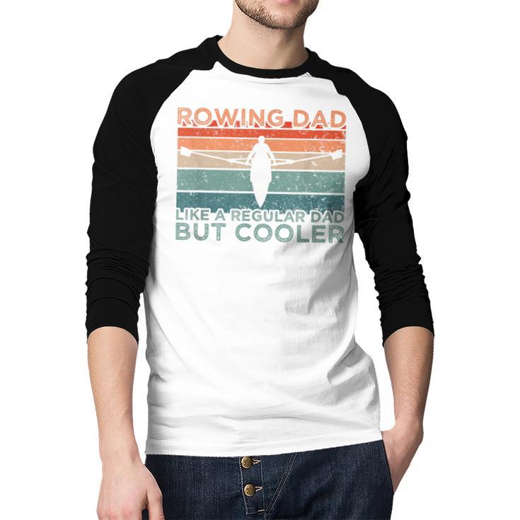 Round Rowing Dad Rudder Men Baseball Raglan Shirt Round Rowing Dad Rudder Men Baseball Raglan Shirt
