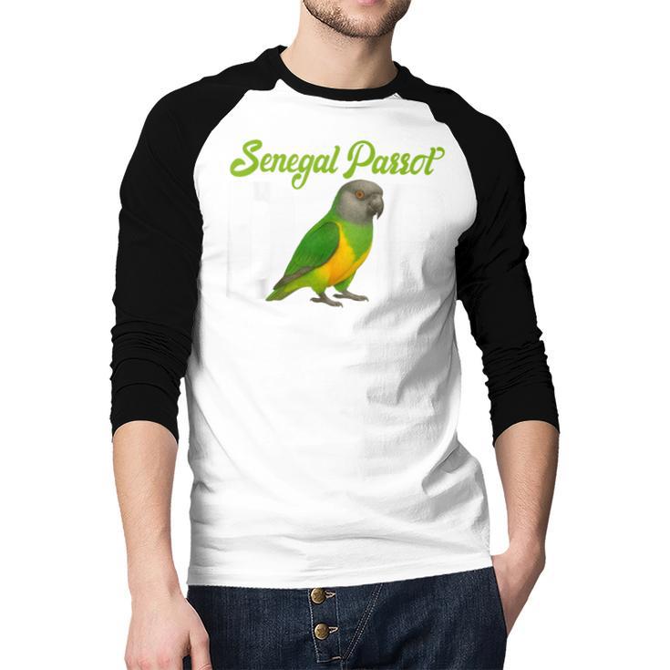 Senegal Parrot Dad Senegal Parrot Owner Senegal Parrot Lover Men Baseball Raglan Shirt