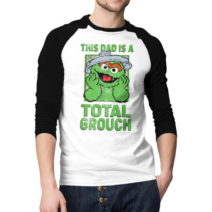 Sesame Street Father's Day Total Grouch Dad Men Baseball Raglan Shirt