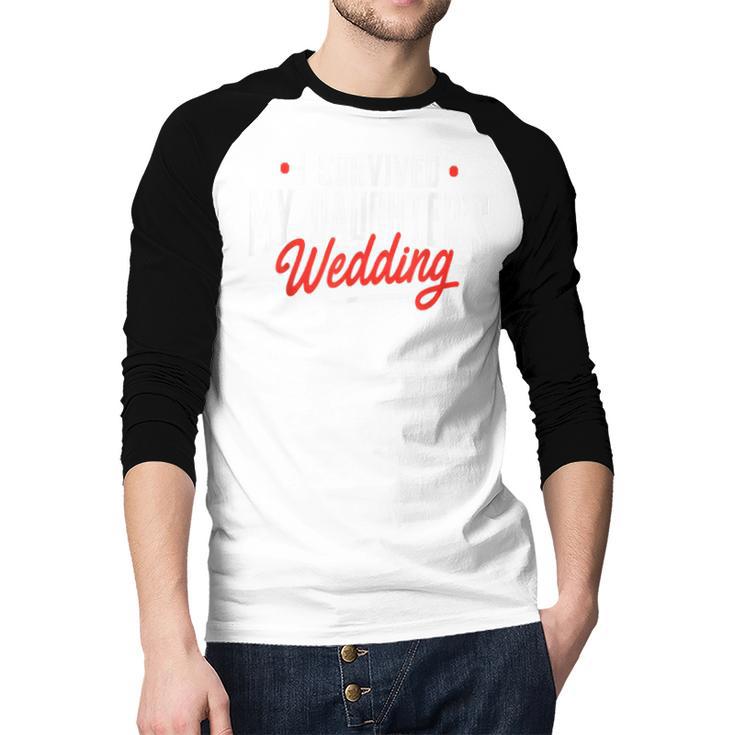 I Survived My Daughter's Wedding Father Of The Bride Dad Men Baseball Raglan Shirt