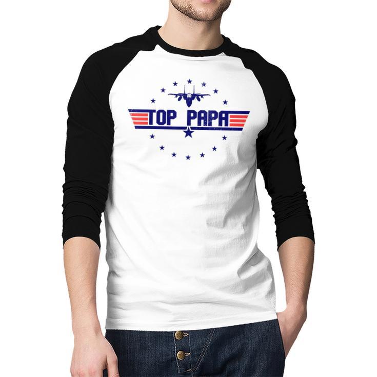 Top Papa Fathers Day Birthday For Men Dad Daddy Grandpa Men Baseball Raglan Shirt