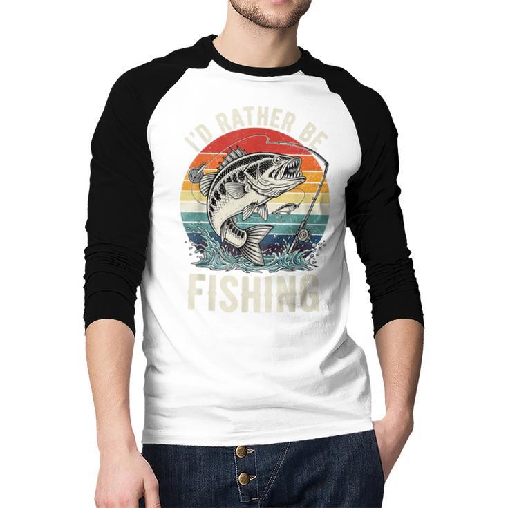 Vintage I'd Rather Be Fishing Graphic Bass Dad Boy Men Men Baseball Raglan Shirt