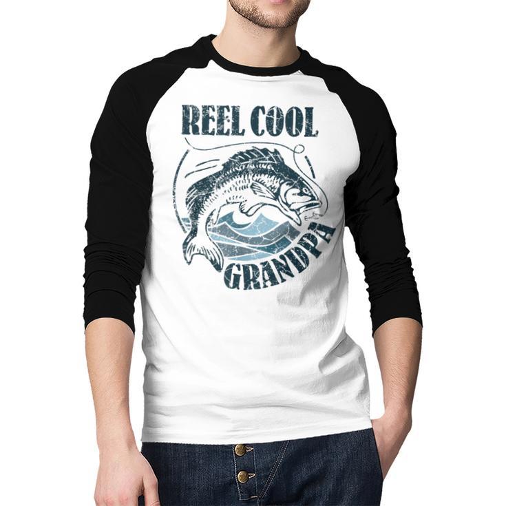 Reel Cool Grandpa Fishing Dad Father's Day Fisherman Men Baseball Raglan Shirt