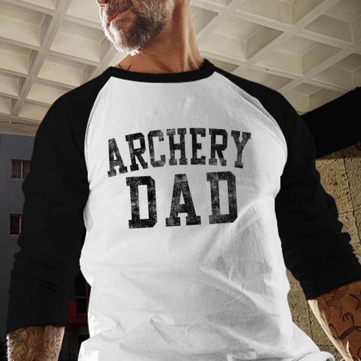 Archery Dad Birthday Classic Bold Font Archery Daddy Men Baseball Raglan Shirt
