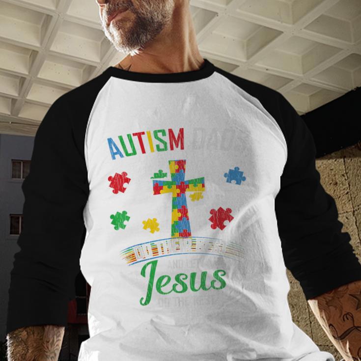 Autism Dad Son Father Autistic Kid Awareness Jesus Christian Men Baseball Raglan Shirt