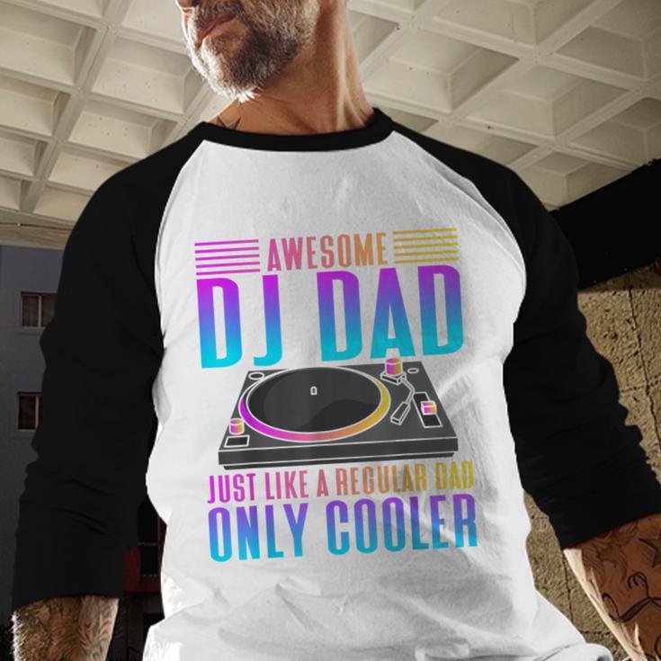 Awesome DJ Dad DJ Music Men Baseball Raglan Shirt