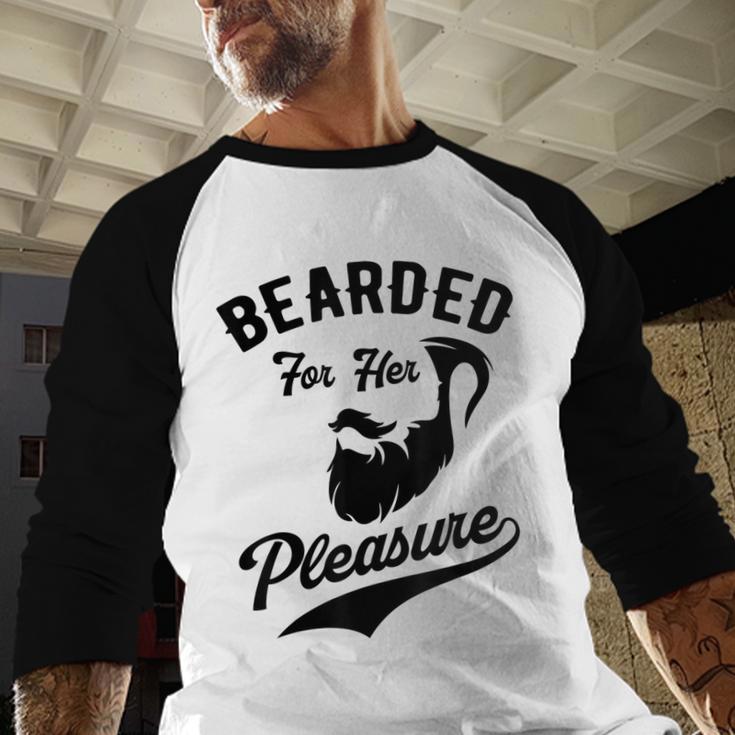 Bearded For Her Pleasure Bearded Dad Father Men Baseball Raglan Shirt Bearded For Her Pleasure Bearded Dad Father Men Baseball Raglan Shirt
