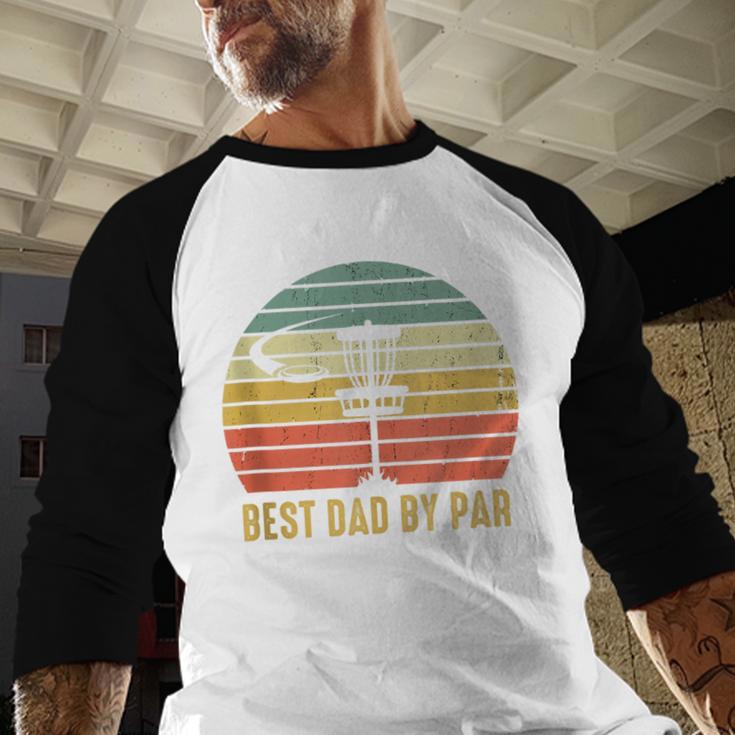 Best Dad By Par Disc Golf Father's Day Men Baseball Raglan Shirt