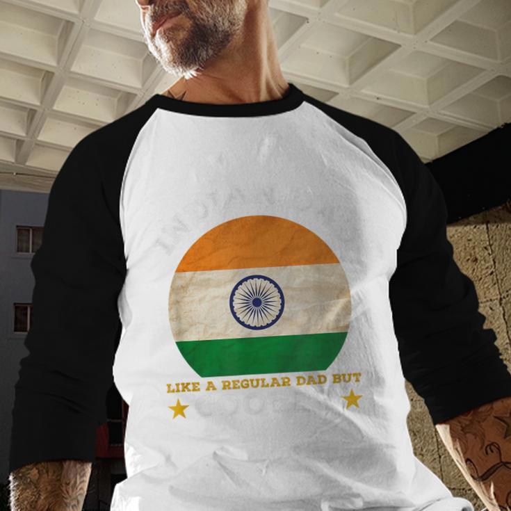 Best Indian Dad Ever Father's Day India Flag Pride Men Baseball Raglan Shirt