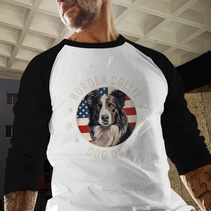 Border Collie Dog Owner For Men Border Collie Dad Men Baseball Raglan Shirt