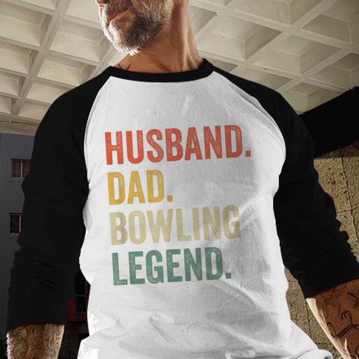 Bowler Husband Dad Bowling Legend Father's Day Men Baseball Raglan Shirt