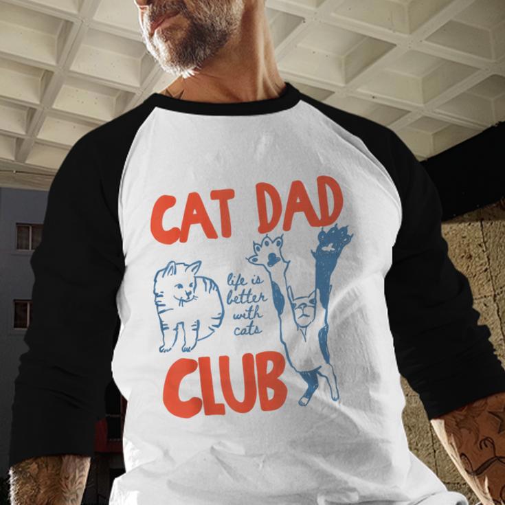 Cat Dad Club Life Is Better With Cats Cat Dad Retro Men Baseball Raglan Shirt Cat Dad Club Life Is Better With Cats Cat Dad Retro Men Baseball Raglan Shirt