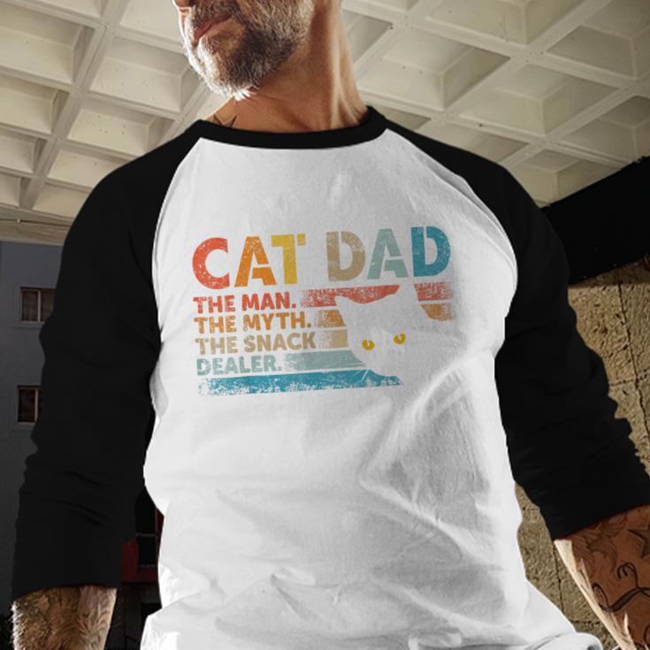 Cat Dad The Man The Myth Snack Dealer Fathers Day Men Baseball Raglan Shirt