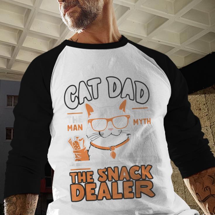 Cat Dad The Man The Myth The Snack Dealer Men Baseball Raglan Shirt