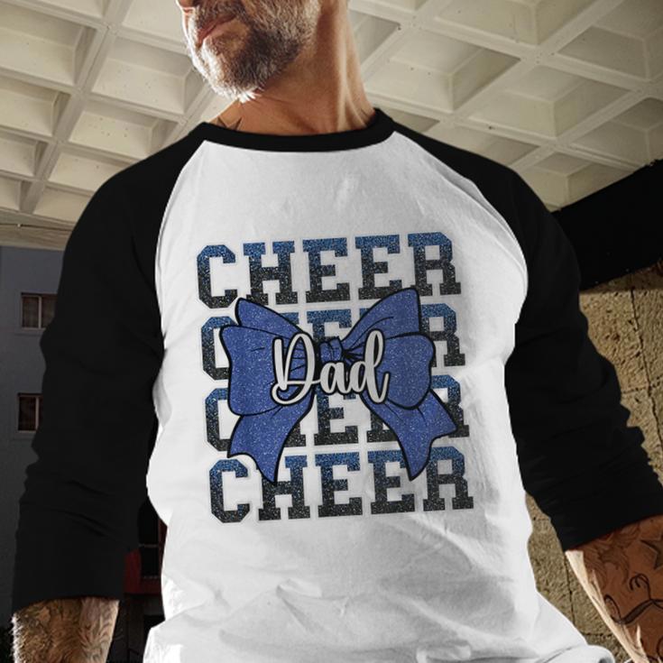 Cheer Dad Daddy Bow Sport Cheerleader Cheerleading Blue Men Baseball Raglan Shirt