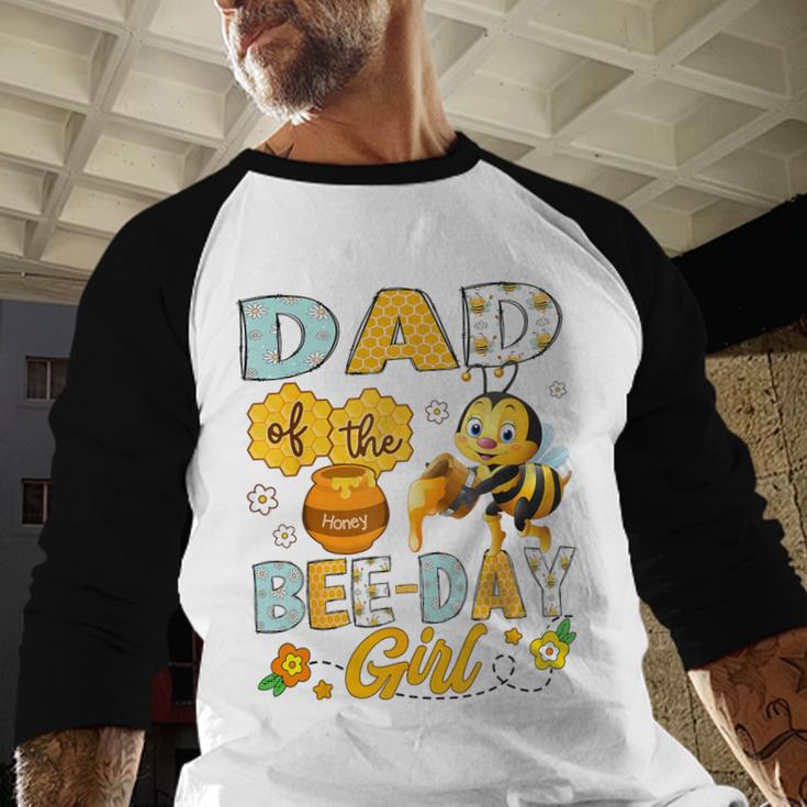 Dad Of The Bee-Day Girl Bee Birthday Party Men Baseball Raglan Shirt