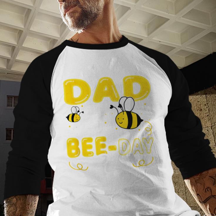Dad Of The Bee Day Girl Hive Party Matching Birthday Sweet Men Baseball Raglan Shirt