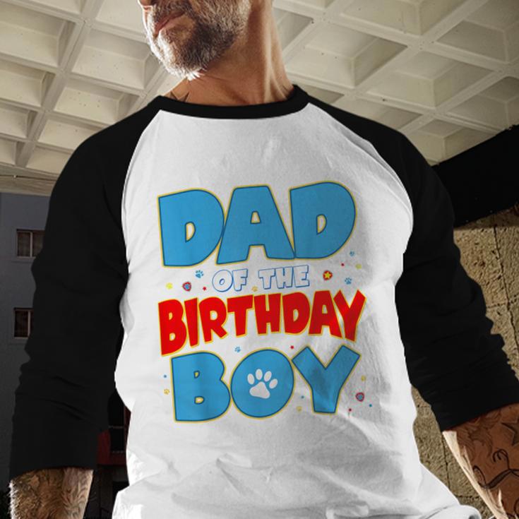 Dad Of The Birthday Boy Dog Lover Birthday Family Men Baseball Raglan Shirt