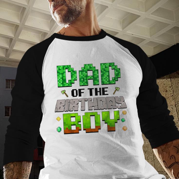 Dad Of The Birthday Boy Family Gaming Pixel Birthday Party Men Baseball Raglan Shirt