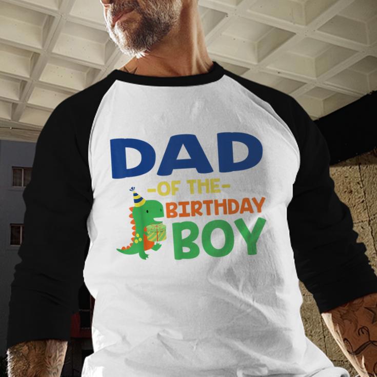 Dad Of The Birthday For Boy Saurus Rex Dinosaur Party Men Baseball Raglan Shirt