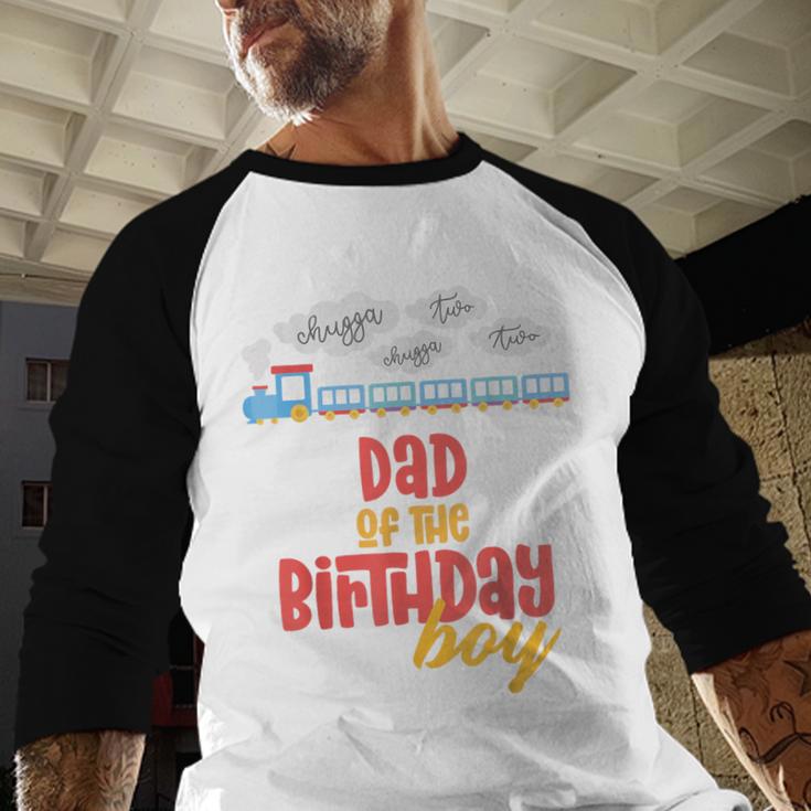 Dad Birthday Boy Train I'm 2 Two Yr Old Chugga Engine Men Baseball Raglan Shirt