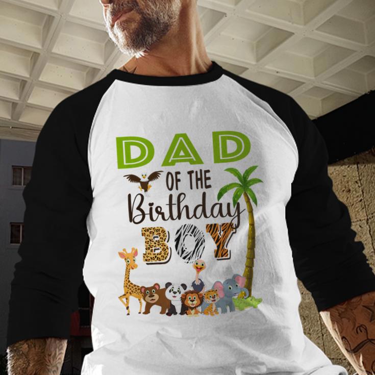 Dad Of The Birthday Boy Wild Zoo Theme Safari Party Men Baseball Raglan Shirt