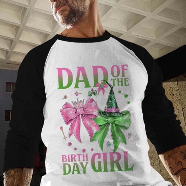 Dad Of The Birthday Girl Coquette Matching Family Party Men Baseball Raglan Shirt Dad Of The Birthday Girl Coquette Matching Family Party Men Baseball Raglan Shirt
