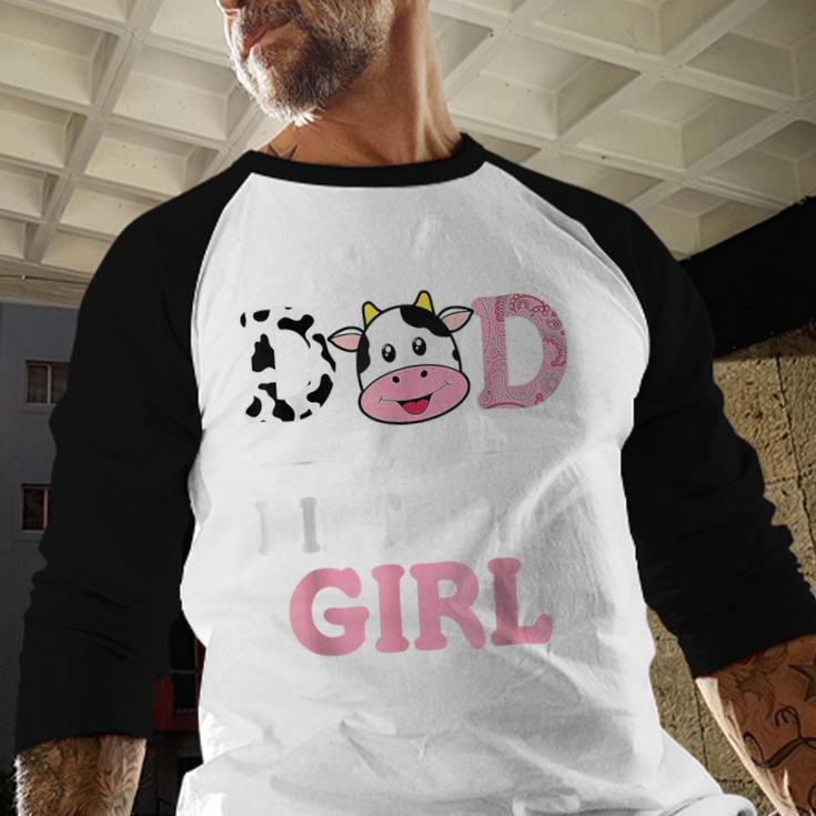 Dad Of The Birthday Girl Shirt Farm Cow Daddy Papa 1st Men Baseball Raglan Shirt