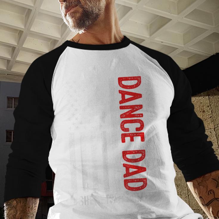 Dad Dance She Get It From Me Proud Dancer Dad USA Flag Men Men Baseball Raglan Shirt
