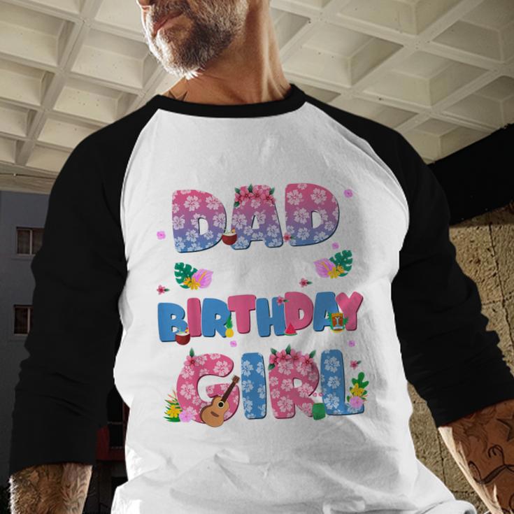 Dad And Mom Of The Birthday Girl Party Decor Family Matching Men Baseball Raglan Shirt Dad And Mom Of The Birthday Girl Party Decor Family Matching Men Baseball Raglan Shirt