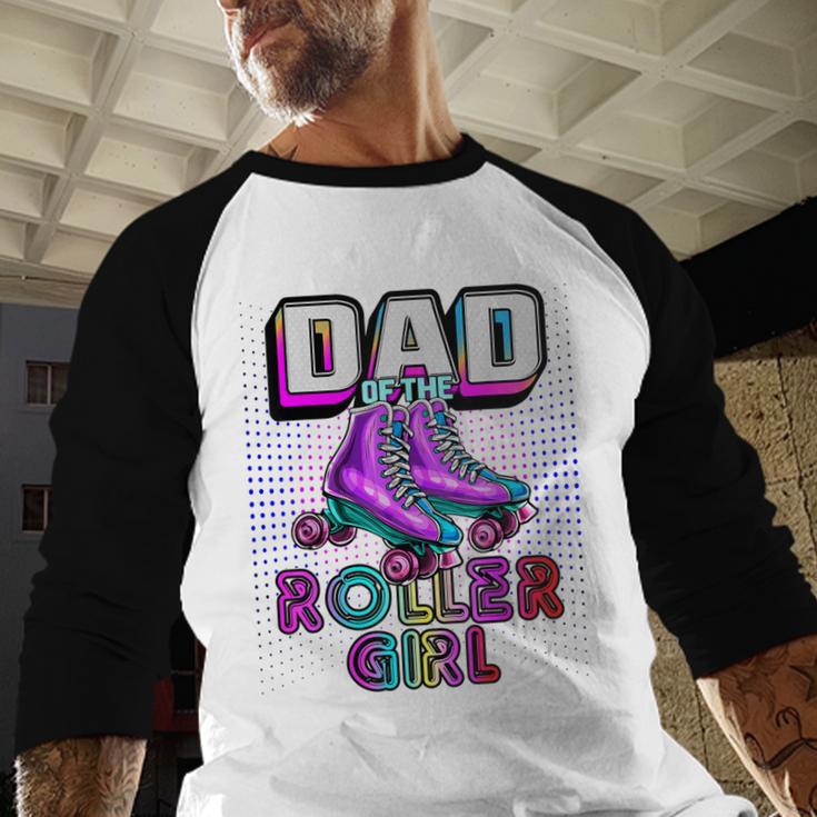Dad Of Roller Girl Roller Skating Birthday Matching Family Men Baseball Raglan Shirt