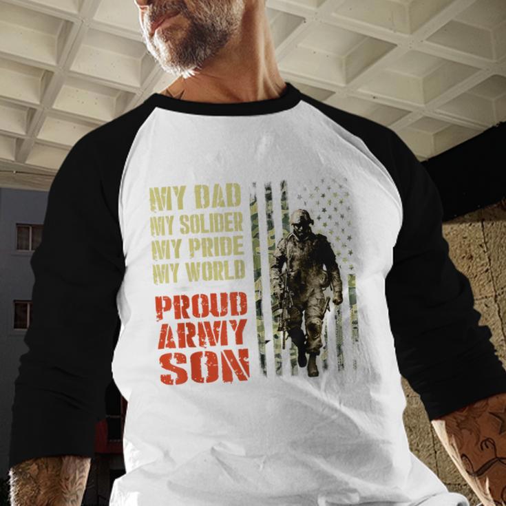 My Dad Is A Soldier Hero Proud Army Son US Military Men Baseball Raglan Shirt