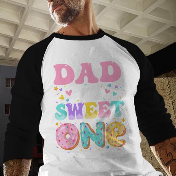 Dad Of The Sweet One 1st Birthday Donut Bday Party Men Baseball Raglan Shirt