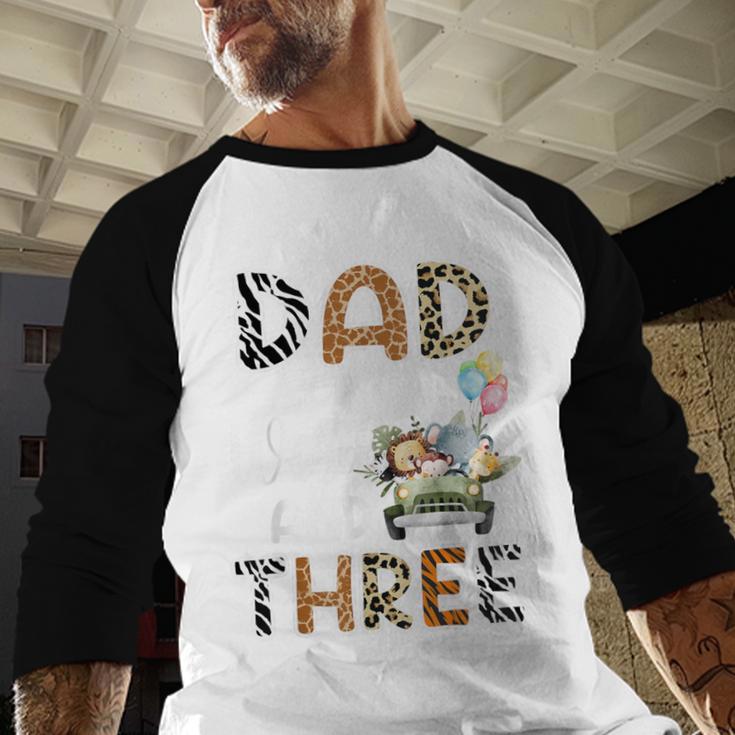 Dad Of The Wild And Three 3 Birthday Zoo Theme Safari Jungle Men Baseball Raglan Shirt